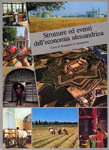 Strutture ed eventi dell'economia alessandrina - Fondazione Cassa di Risparmio di Alessandria | Fondazione CRA