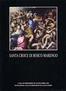 Santa Croce di Bosco Marngo - Fondazione Cassa di Risparmio di Alessandria | Fondazione CRA