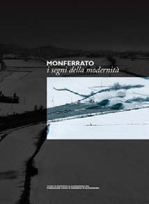 Monferrato, i segni della modernità - - Fondazione Cassa di Risparmio di Alessandria | Fondazione CRA